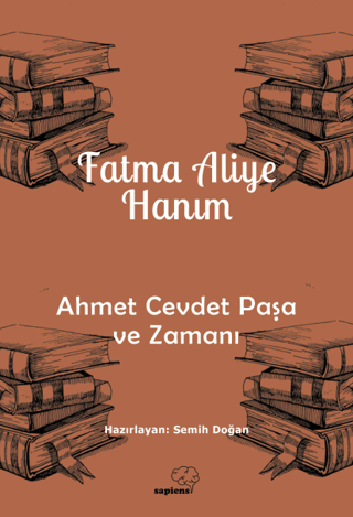 Ahmet Cevdet Paşa ve Zamanı