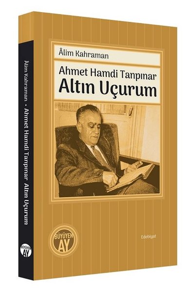 Ahmet Hamdi Tanpınar - Altın Uçurum Alim Kahraman