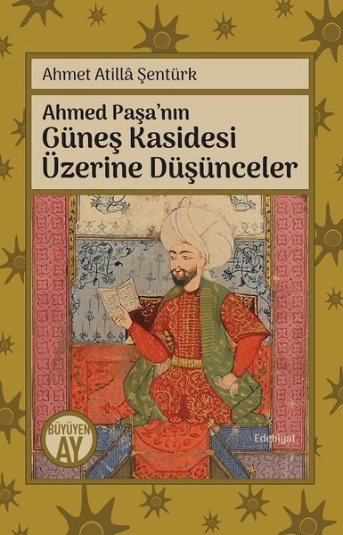 Ahmet Paşa'nın Güneş Kasidesi Üzerine Düşünceler