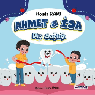 Ahmet ve İsa - Diş Sağlığı