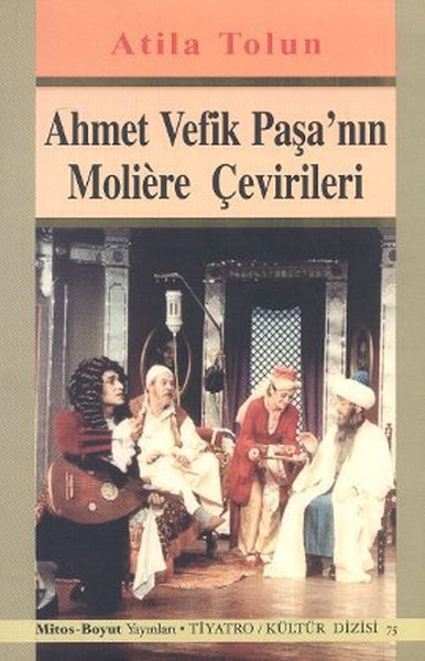 Ahmet Vefik Paşa'nın Moliere Çevirileri
