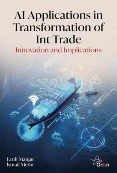 AI Applications in Transformation of Int Trade - Innovation and Implications
