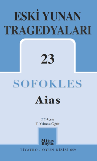 Aias – Eski Yunan Tragedyaları 23