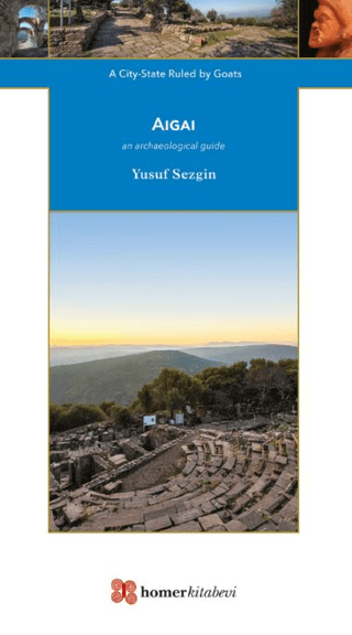 Aigai / A City - State Ruled by Goats