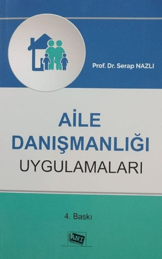 Aile Danışmanlığı Uygulamaları Serap Nazlı