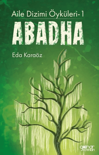 Aile Dizimi Öyküleri-1 Abadha