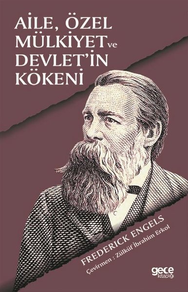 Aile Özel Mülkiyet ve Devlet'in Kökeni Friedrich Engels