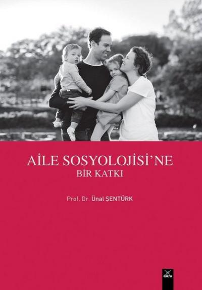 Aile Sosyolojisine Bir Katkı