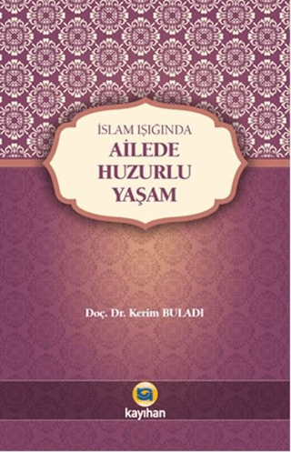 Ailede Huzurlu Yaşam