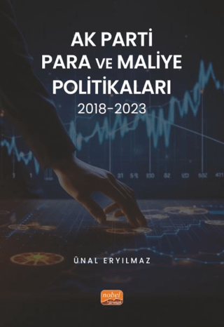 AK Parti Para ve Maliye Politikaları 2018-2023