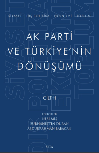 Ak Parti ve Türkiye'nin Dönüşümü Cilt 2