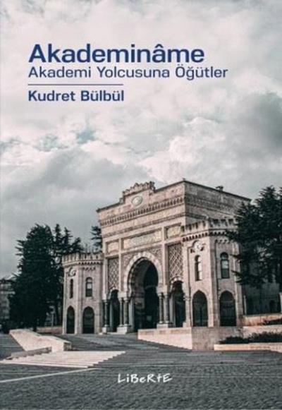 Akademiname - Akademi Yolcusuna Öğütler