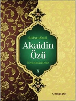 Akaidin Özü - Hulasa-i Akaid