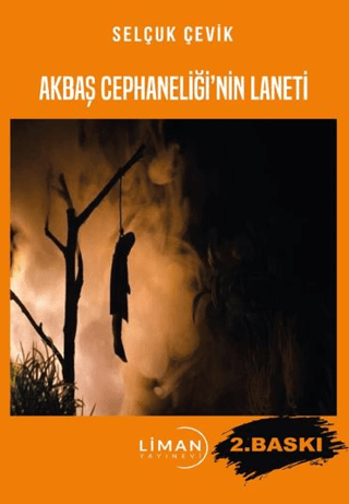 Akbaş Cephaneliği'nin Laneti