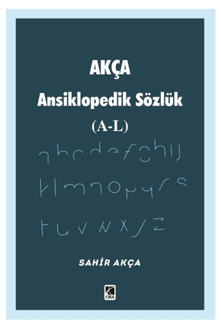 Akça Ansiklopedik Sözlük (A-L)