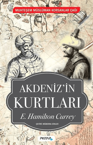 Akdeniz'in Kurtları - Muhteşem Müslüman Korsanlar Çağı