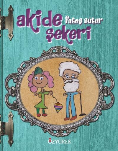 Akide Şekeri (Ciltli)