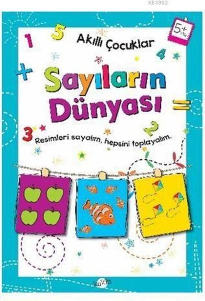 Akıllı Çocuklar Sayıların Dünyası 5 Yaş