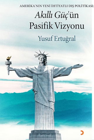 Akıllı Güç’ün Pasifik Vizyonu