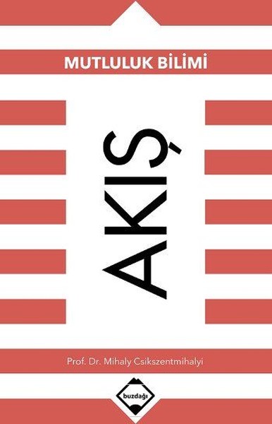 Akış-Mutluluk Bilimi