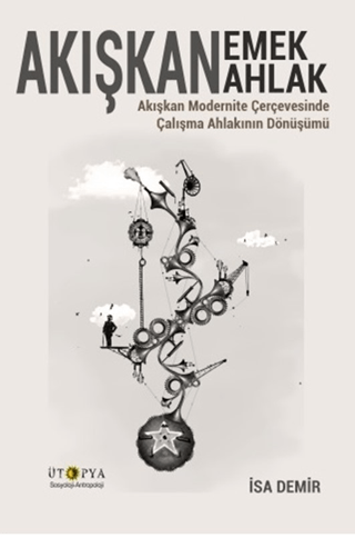 Akışkan Emek Akışkan Ahlak