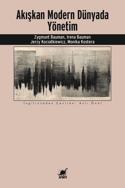 Akışkan Modern Dünyada Yönetim Zygmunt Bauman