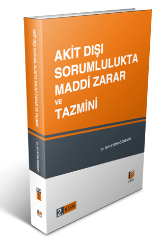 Akit Dışı Sorumlulukta Maddi Zarar ve Tazmini