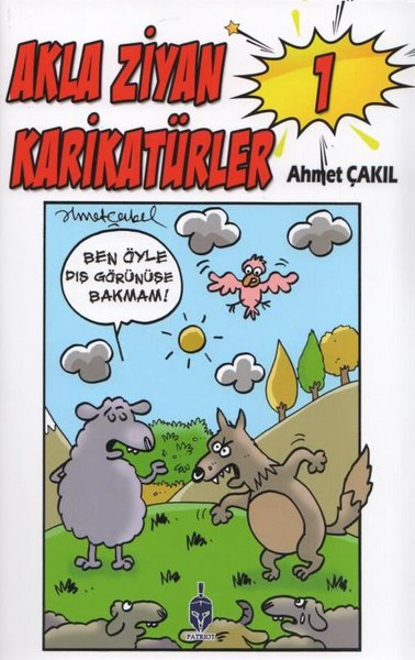 Akla Ziyan Karikatürler 1 Ahmet Çakıl