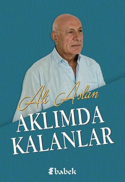 Aklımda Kalanlar
