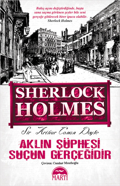 Aklın Şüphesi Suçun Gerçeğidir %30 indirimli Sir Arthur Conan Doyle