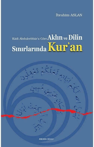 Aklın ve Dilin Sınırlarında Kur'an