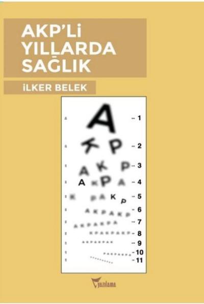AKP'li Yıllarda Sağlık İlker Belek