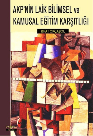 AKP'nin Laik Bilimsel ve Kamusal Eğitim Karşılığı