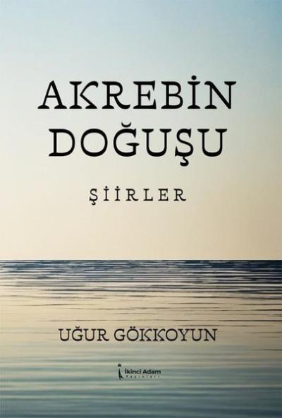 Akrebin Doğuşu - Şiirler