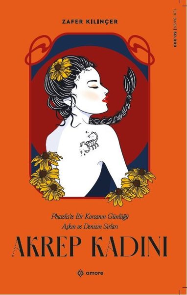 Akrep Kadını - Phaselis'te Bir Korsanın Günlüğü Aşkın ve Denizin Sırları