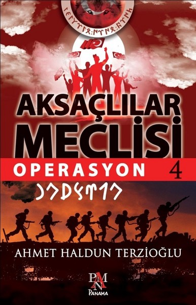 Aksaçlılar Meclisi 4: Operasyon Ahmet Haldun Terzioğlu
