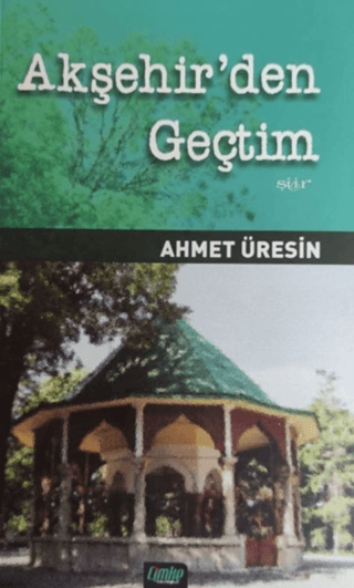 Akşehir'den Geçtim