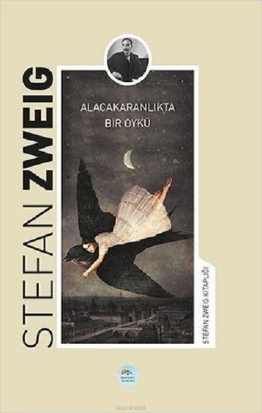 Alacakaranlıkta Bir Öykü Stefan Zweig