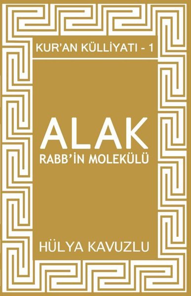Alak - Rabb'in Molekülü