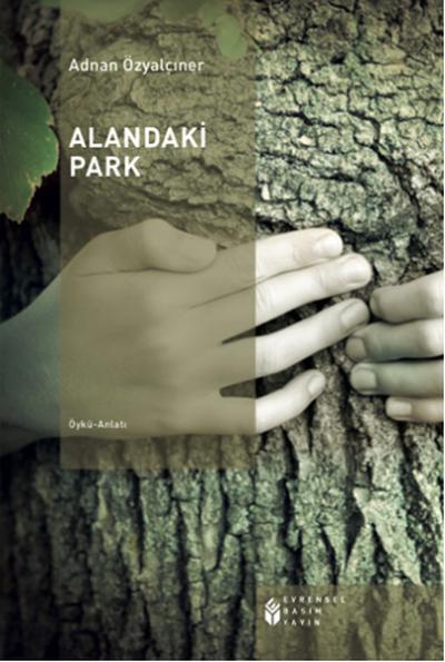 Alandaki Park Adnan Özyalçıner