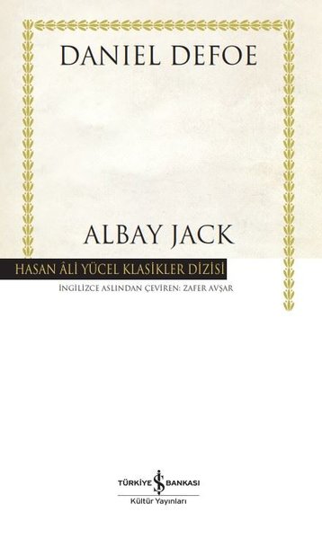 Albay Jack - Hasan Ali Yücel Klasikler (Ciltli) Daniel Defoe