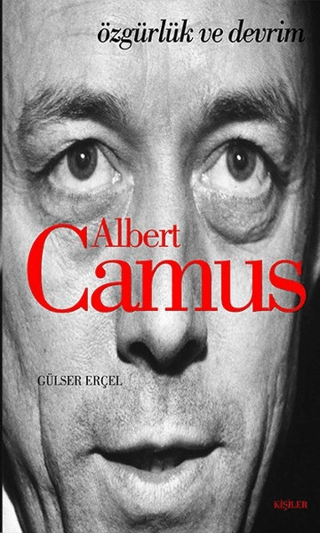 Albert Camus: Özgürlük ve Devrim
