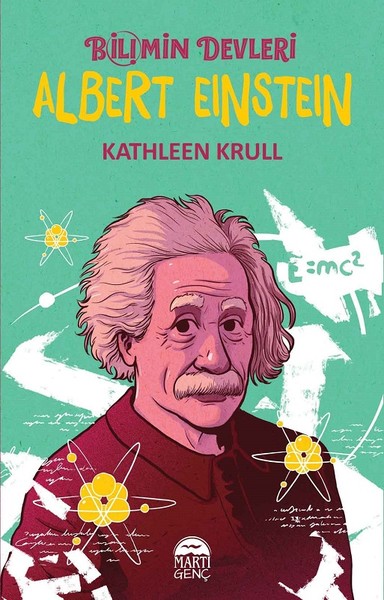 Albert Einstein - Bilimin Devleri Kathleen Krull