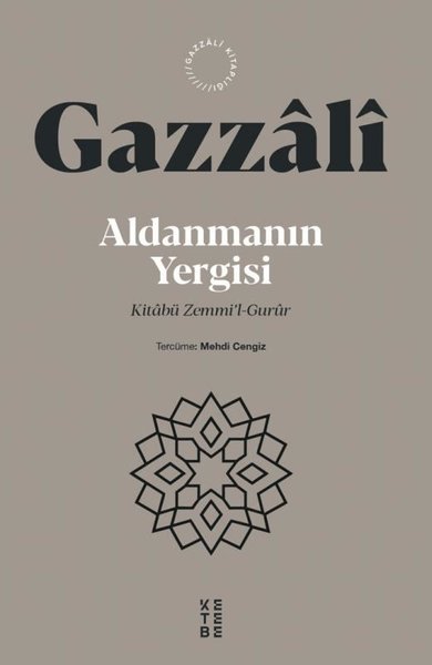 Aldanmanın Yergisi İmam Gazali
