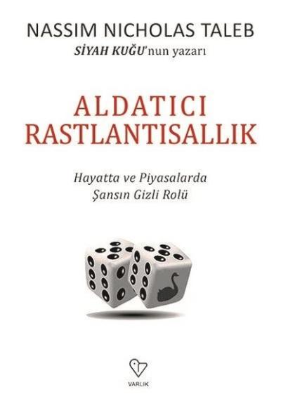 Aldatıcı Rastlantısallık Nassim Nicholas Taleb
