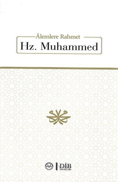 Alemlere Rahmet Hz. Muhammed (Ciltli)
