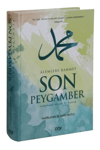 Alemlere Rahmet Son Peygamber (Ciltli)