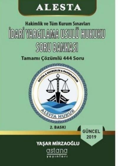 Alesta 2019 İdari Yargılama Usulü Hukuku Soru Bankası-Hakimlik ve Kurum Sınavları
