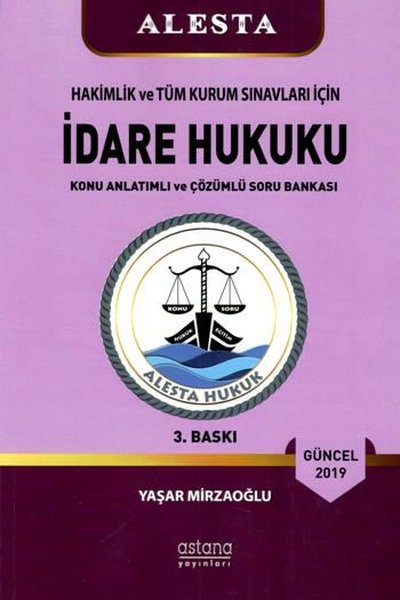 Alesta-Hakimlik ve Tüm Kurum Sınavları için İdare Hukuku Güncel 2019-K