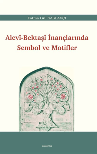 Alevi - Bektaşi İnançlarında Sembol ve Motifler